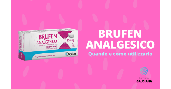 Brufen Analgesico, A Cosa Serve E Quando Usarlo? - FarmaciaGaudiana.it