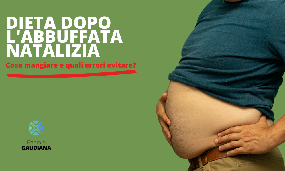 Dieta dopo le abbuffata natalizia: cosa mangiare e come affrontare l'indigestione