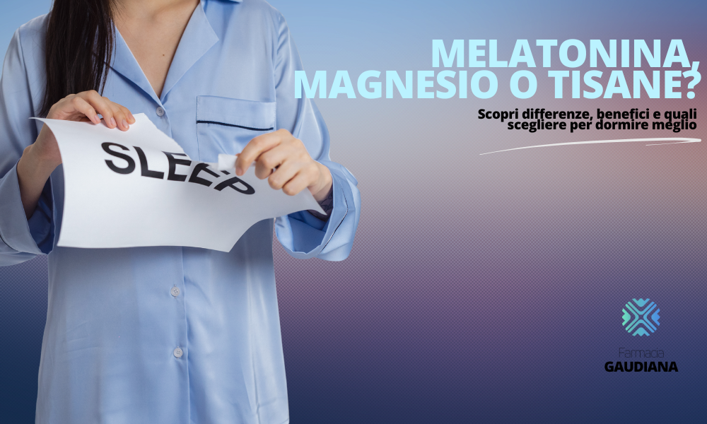 Melatonina, magnesio o tisane? Come scegliere il supporto giusto per dormire