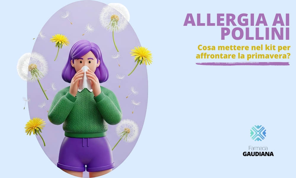 Allergia ai pollini: cosa mettere nel kit da farmacia per affrontare la primavera